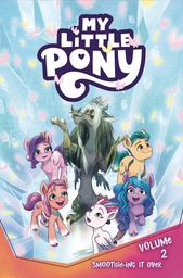 [9798887240503] MY LITTLE PONY 2 SMOOTHIE-ING IT OVER