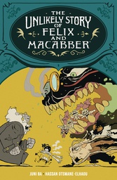 [9781506738222] UNLIKELY STORY OF FELIX & MACABBER