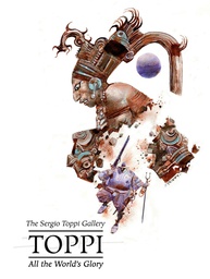 [9781951719944] TOPPI GALLERY ALL THE WORLDS GLORY