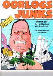 [9789064453793] Oorlogsjunks Waarom de VS het militarisme niet kan laten…