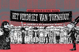 [9789490759667] Verdriet van Turnhout DE ROMAN EN DE GRAPHIC NOVEL