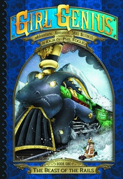[9781890856618] GIRL GENIUS SECOND JOURNEY 1 BEAST OF THE RAILS