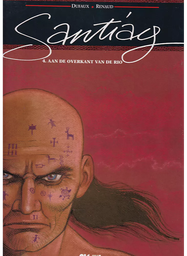 [9789069691596] Santiag 4 AAN DE OVERKANT VAN DE RIO