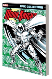 [9781302953805] MOON KNIGHT EPIC COLLECTION DEATH WATCH