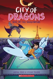 [9781338660456] CITY OF DRAGONS 2 RISE OF THE SHADOWFIRE