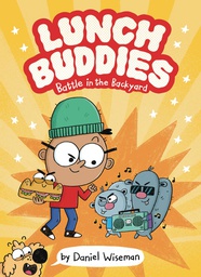 [9780063236226] LUNCH BUDDIES YR 1 BATTLE IN BACKYARD