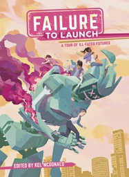[9781638991236] FAILURE TO LAUNCH TOUR OF ILL-FATED FUTURES