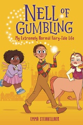 [9780593570692] NELL OF GUMBLING MY NORMAL FAIRY TALE LIFE