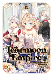 [9781718374485] TEARMOON EMPIRE LIGHT NOVEL 9