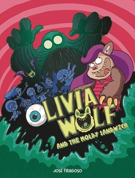 [9788419253552] OLIVIA WOLF & MOLDY SANDWICH