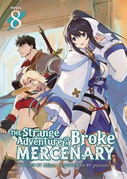 [9781638589808] STRANGE ADVENTURE OF BROKE MERCENARY NOVEL 9