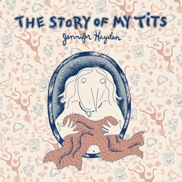 [9781603090544] STORY OF MY TITS