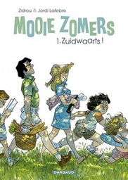 [9789085584087] Mooie Zomers 1 Zuidwaarts!
