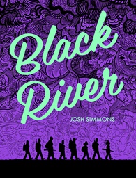 [9781606998335] BLACK RIVER 0