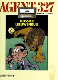 [9789088867828] Agent 327 4 Dossier Leeuwenkuil