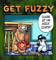[9781449462949] GET FUZZY CLEAN UP ON AISLE STUPID