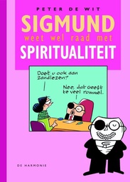 [9789076174754] Sigmund 10 Sigmund weet wel raad met... Spiritualiteit