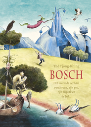 [9789025868895] Bosch 1 Het vreemde verhaal van Jeroen, zijn pet, zijn rugzak en de bal...