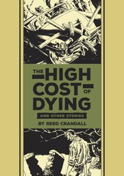 [9781606999080] EC REED CRANDALL & FELDSTEIN HIGH COST OF DYING