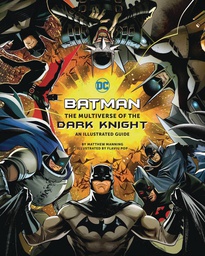 [9798886630923] BATMAN MULTIVERSE OF DARK KNIGHT ILLUS GUIDE