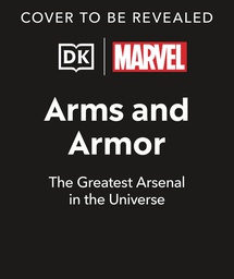 [9780744084542] MARVEL ARMS & ARMOR