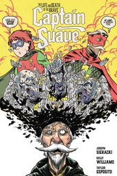 [9781639691845] LIFE AND DEATH OF THE BRAVE CAPTAIN SUAVE