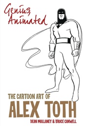 [9798887240510] GENIUS ANIMATED CARTOON ART OF ALEX TOTH