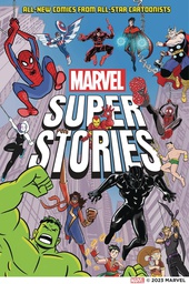 [9781419769818] MARVEL SUPER STORIES 1 NEW COMICS ALL STAR CARTOONISTS