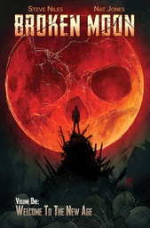[9781943946013] BROKEN MOON 1 WELCOME TO THE NEW AGE