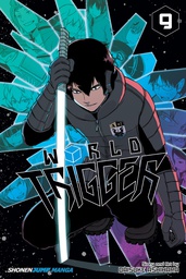 [9781421582689] WORLD TRIGGER 9