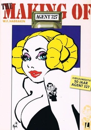 [9789024572335] Agent 327 0 The making of 50 jaar