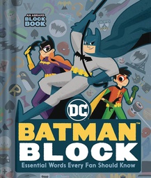 [9781419757297] BATMAN BLOCK ESSENTIAL WORDS EVERY FAN SHOULD KNOW