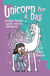 [9781524881306] PHOEBE & HER UNICORN 18 UNICORN FOR DAY