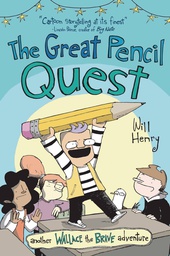 [9781524886479] WALLACE THE BRAVE YA 5 GREAT PENCIL QUEST