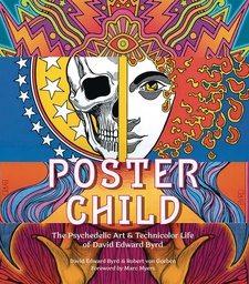 [9781949480405] POSTER CHILD PSYCHEDELIC ART DAVID EDWARD BYRD