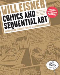 [9780393331264] WILL EISNERS COMICS & SEQUENTIAL ART NEW PTG