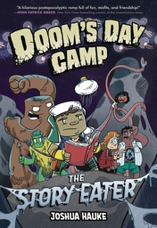 [9780593205433] DOOMS DAY CAMP STORY EATER