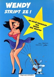 [9789067713009] Wendy stript ze Privé-perikelen van Wendy Van Wanten