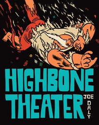 [9781606999226] HIGHBONE THEATER