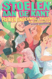 [9789460014437] Stoelen aan de kant 1 Plezier onderweg, thuis en daarbuiten