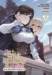 [9781685799403] THIS IS SCREWED UP REINCARNATED AS GIRL 9