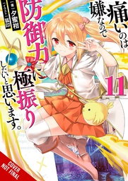 [9781975367701] BOFURI I DONT WANT TO GET HURT SO I'LL MAX OUT MY DEFENSE NOVEL 11