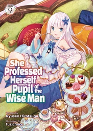 [9781685796372] SHE PROFESSED HERSELF PUPIL OF WISE MAN LIGHT NOVEL 9