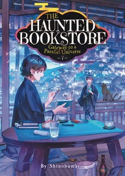 [9781685796570] HAUNTED BOOKSTORE GATEWAY PARALLEL UNIVERSE L NOVEL 7