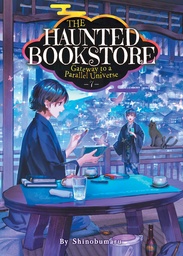 [9781685796570] HAUNTED BOOKSTORE GATEWAY PARALLEL UNIVERSE L NOVEL 7