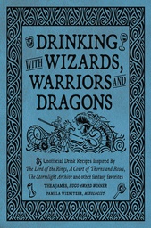 [9781956403435] DRINKING WITH WIZARDS WARRIORS & DRAGONS