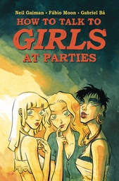 [9781616559557] NEIL GAIMANS HOW TO TALK TO GIRLS AT PARTIES