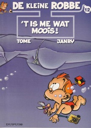 [9789031426089] Kleine Robbe 12 'T is me wat moois !