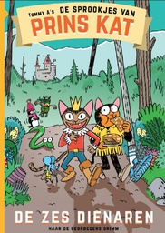 [9789462801172] Sprookjes van prins kat De zes dienaren
