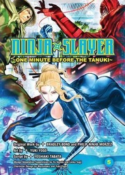 [9781942993551] NINJA SLAYER 5 ONE MINUTE BEFORE THE TANUKI